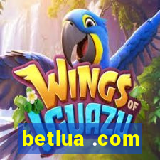 betlua .com